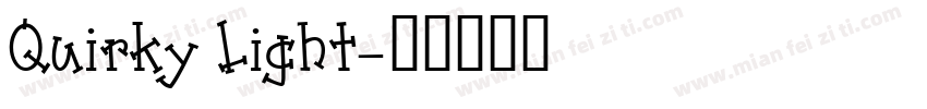 Quirky Light字体转换
